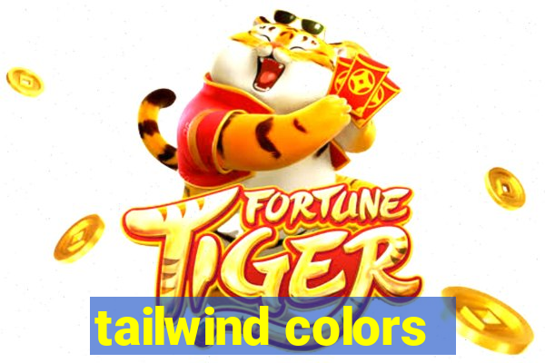 tailwind colors